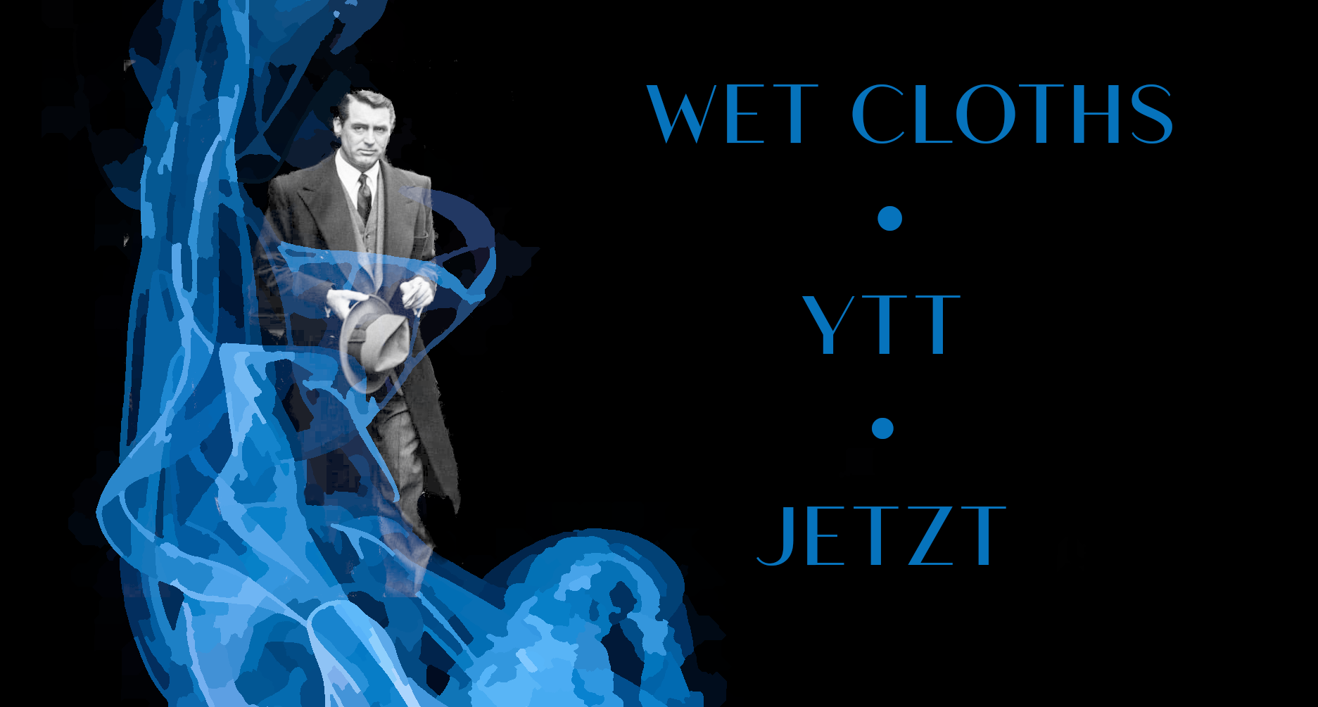 WET CLOTHS | YTT  | JETZT