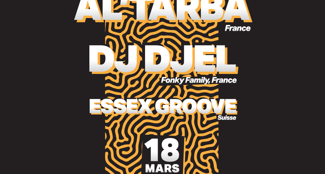 SMAC | AL'TARBA | DJ DJEL | ESSEX GROOVE