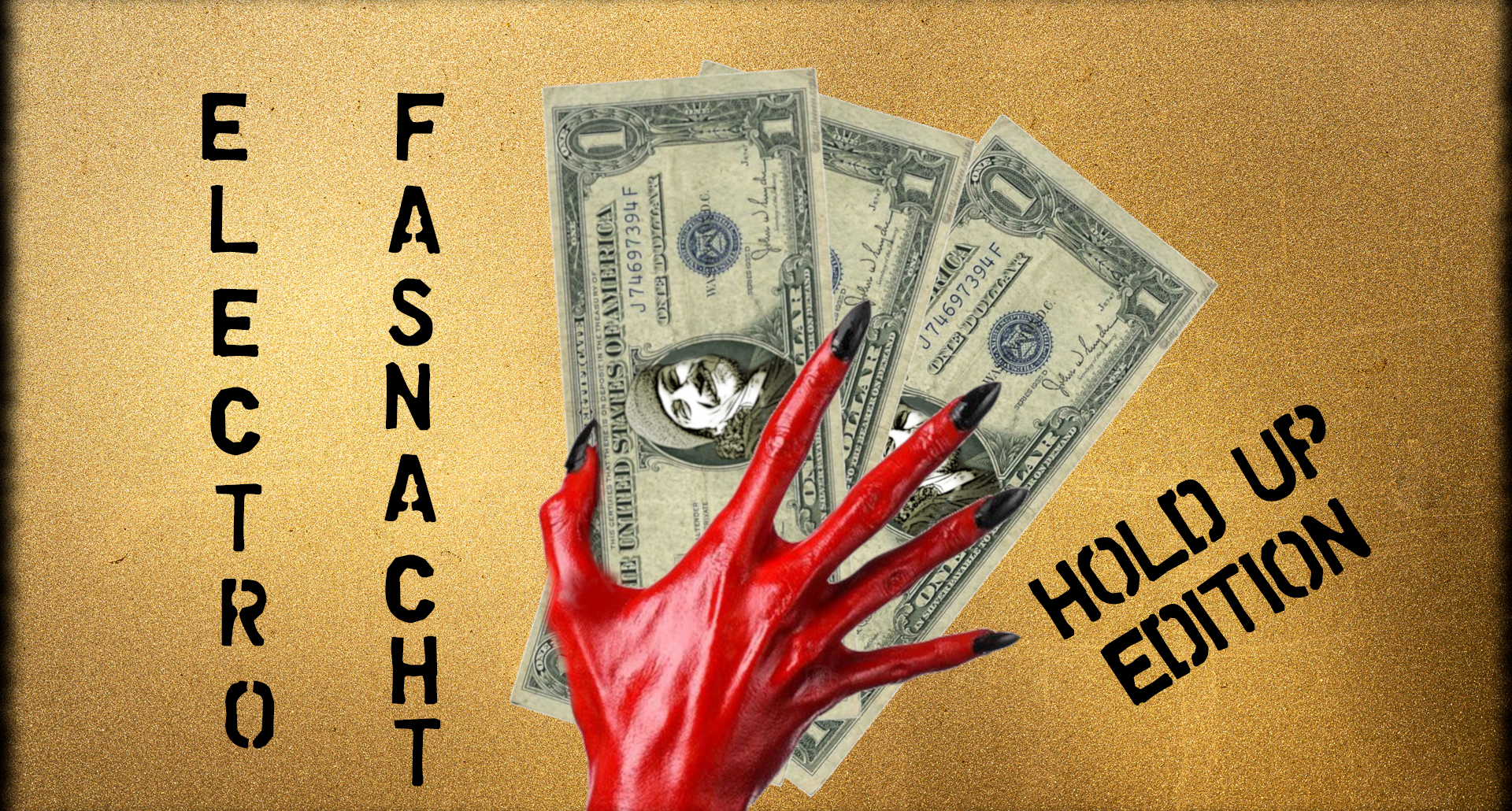 ELECTRO FASNACHT - HOLD UP EDITION