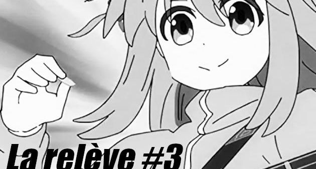 LA RELÈVE #3