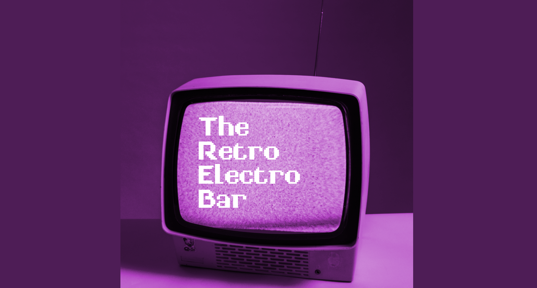 THE RETRO-ELECTRO BAR