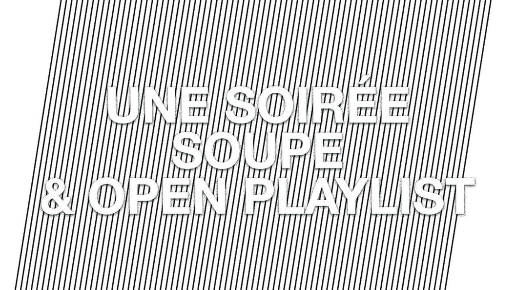 Soupe & Open Deck