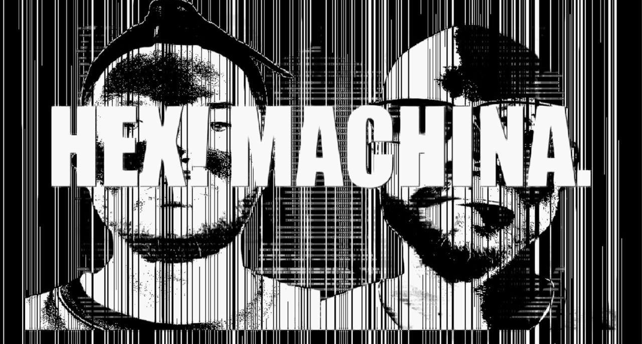HEX!MACHINA. X IMPETUS REVIVAL